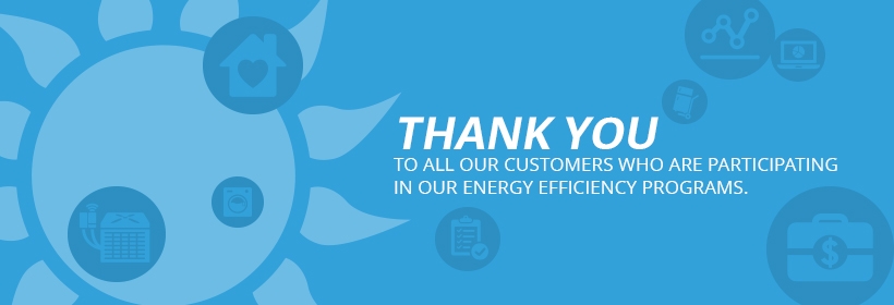 Thank you message for energy efficiency customers.